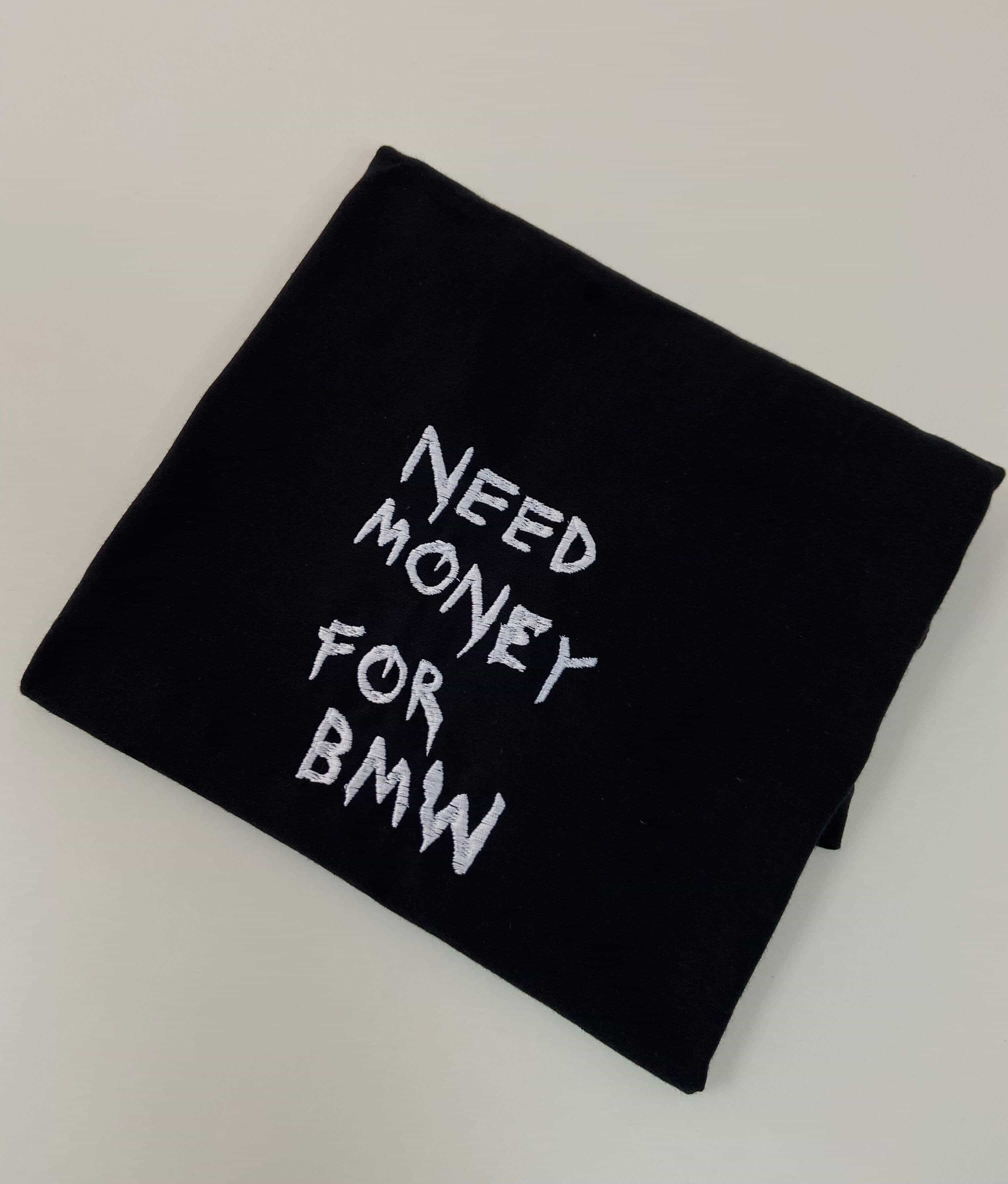 Need money for bmw
