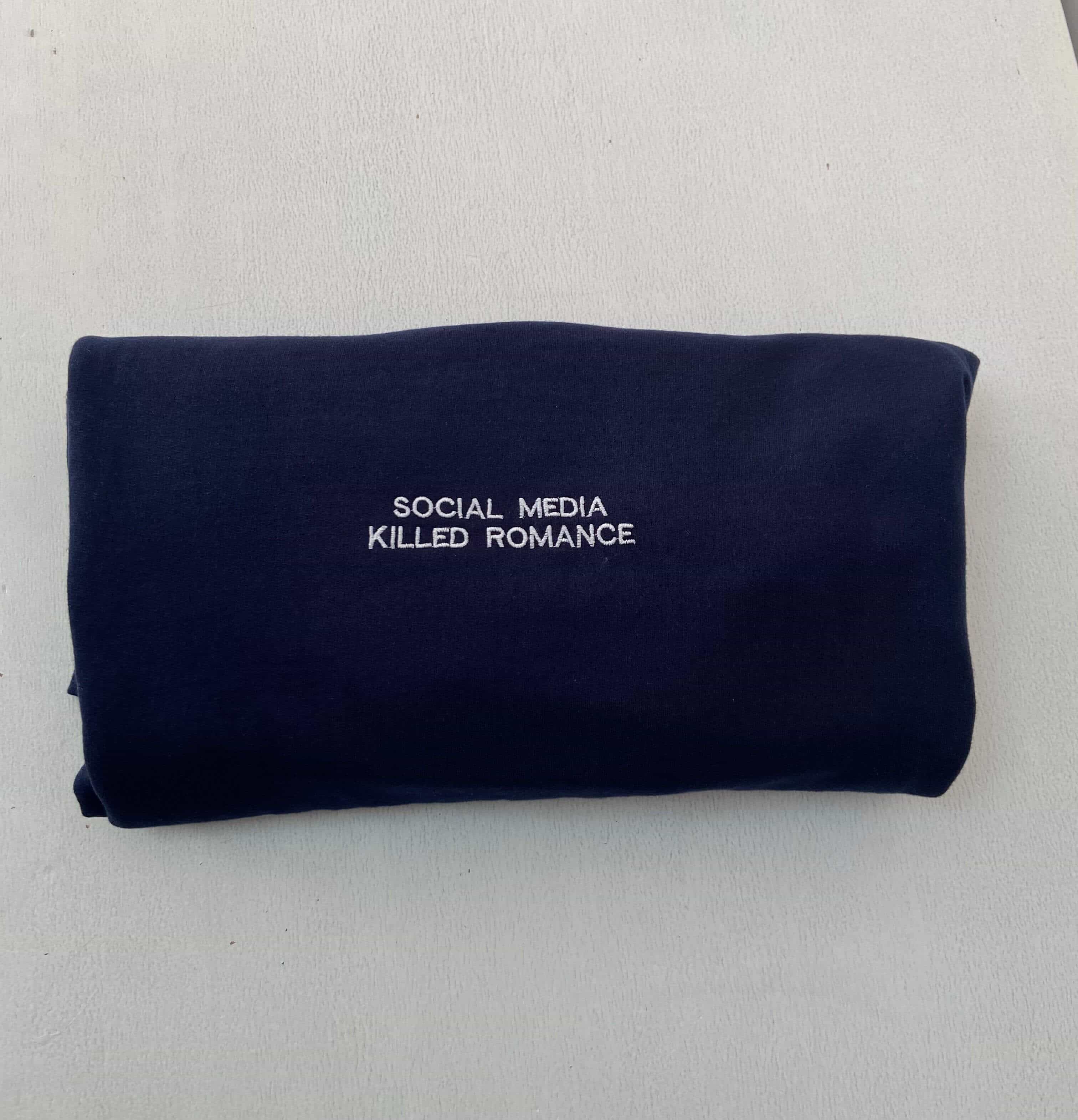 SOCIAL MEDIA KILLED ROMANCE 2