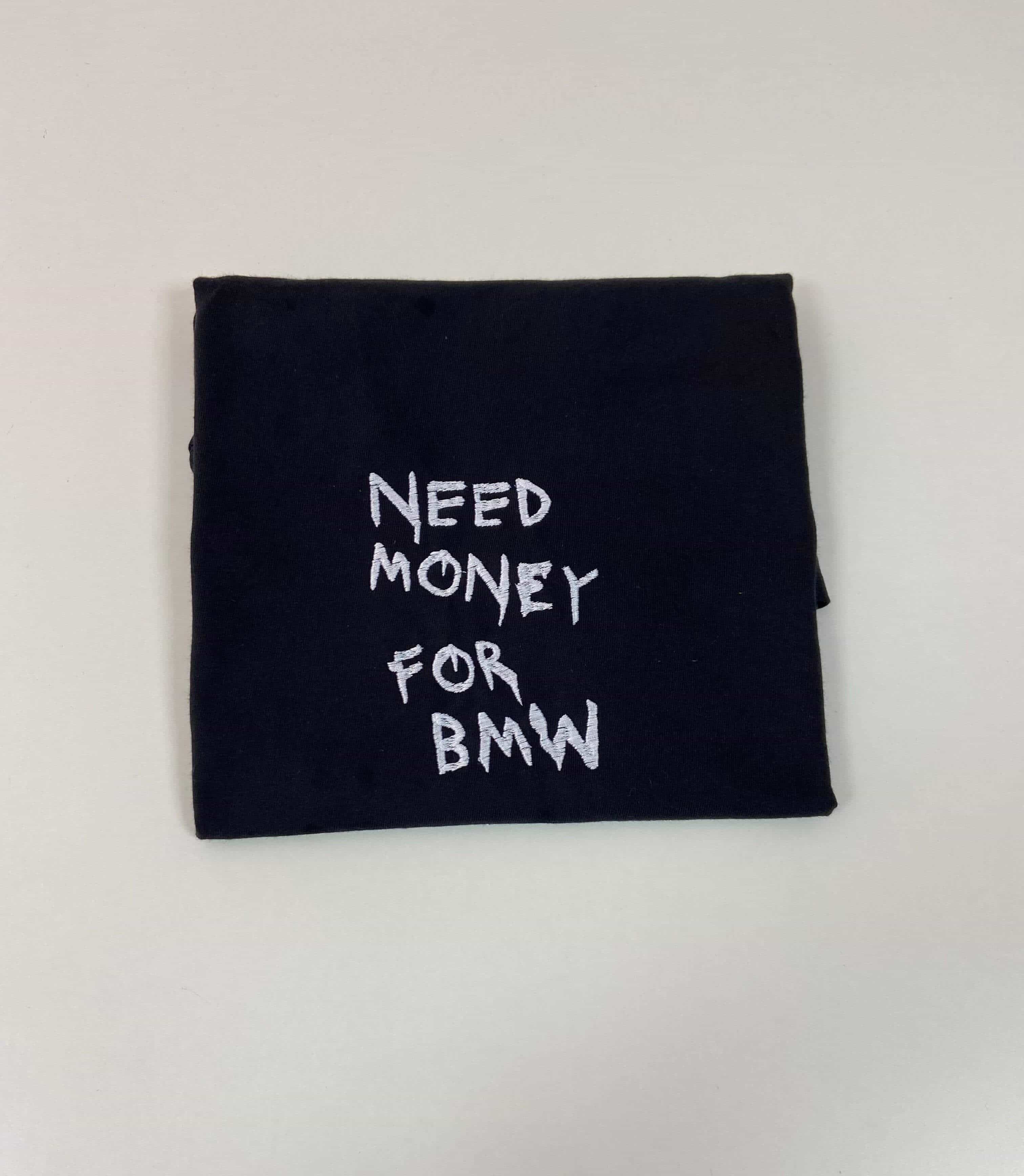 Need money for bmw