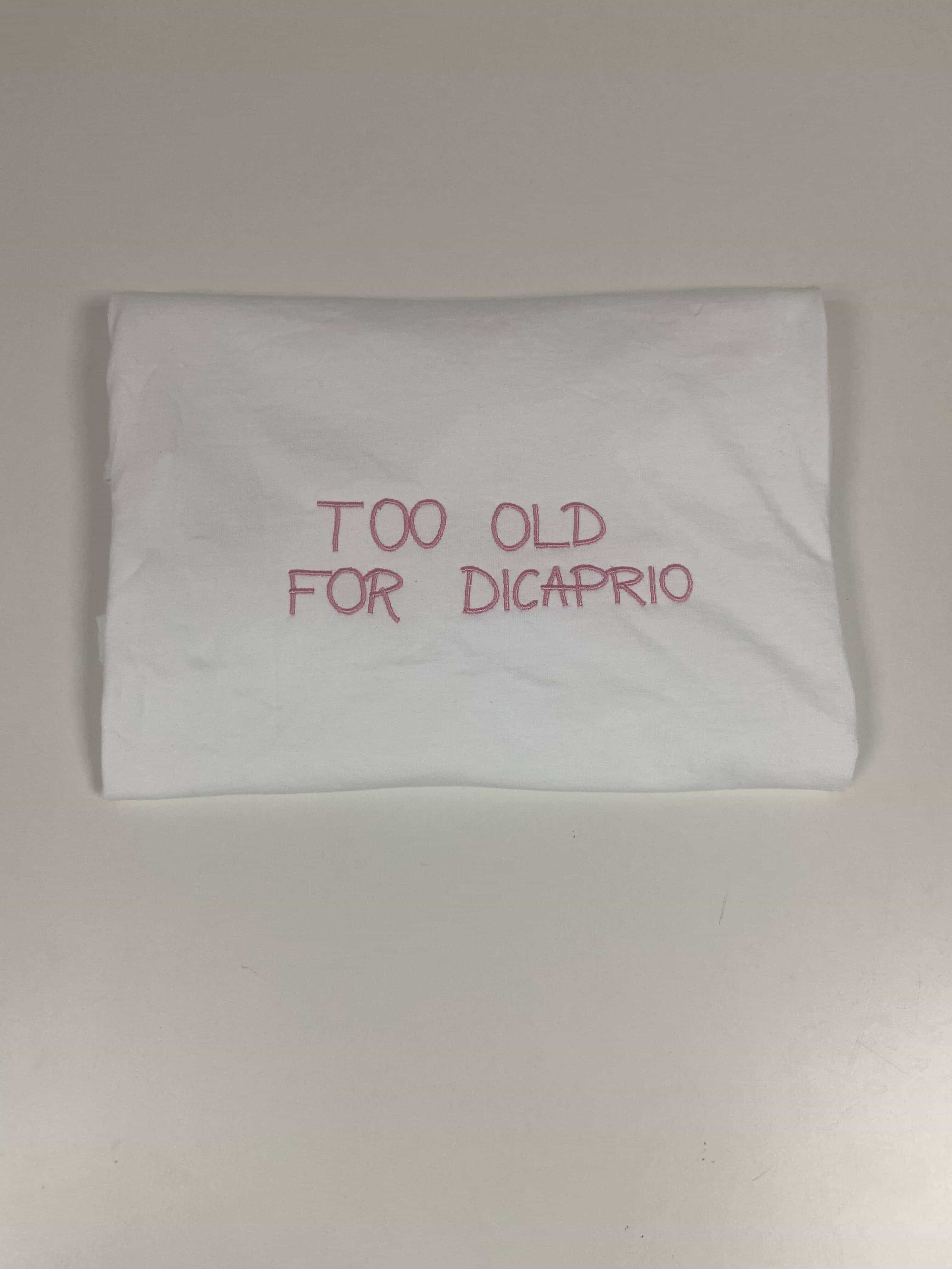 TOO OLD FOR DICAPRIO